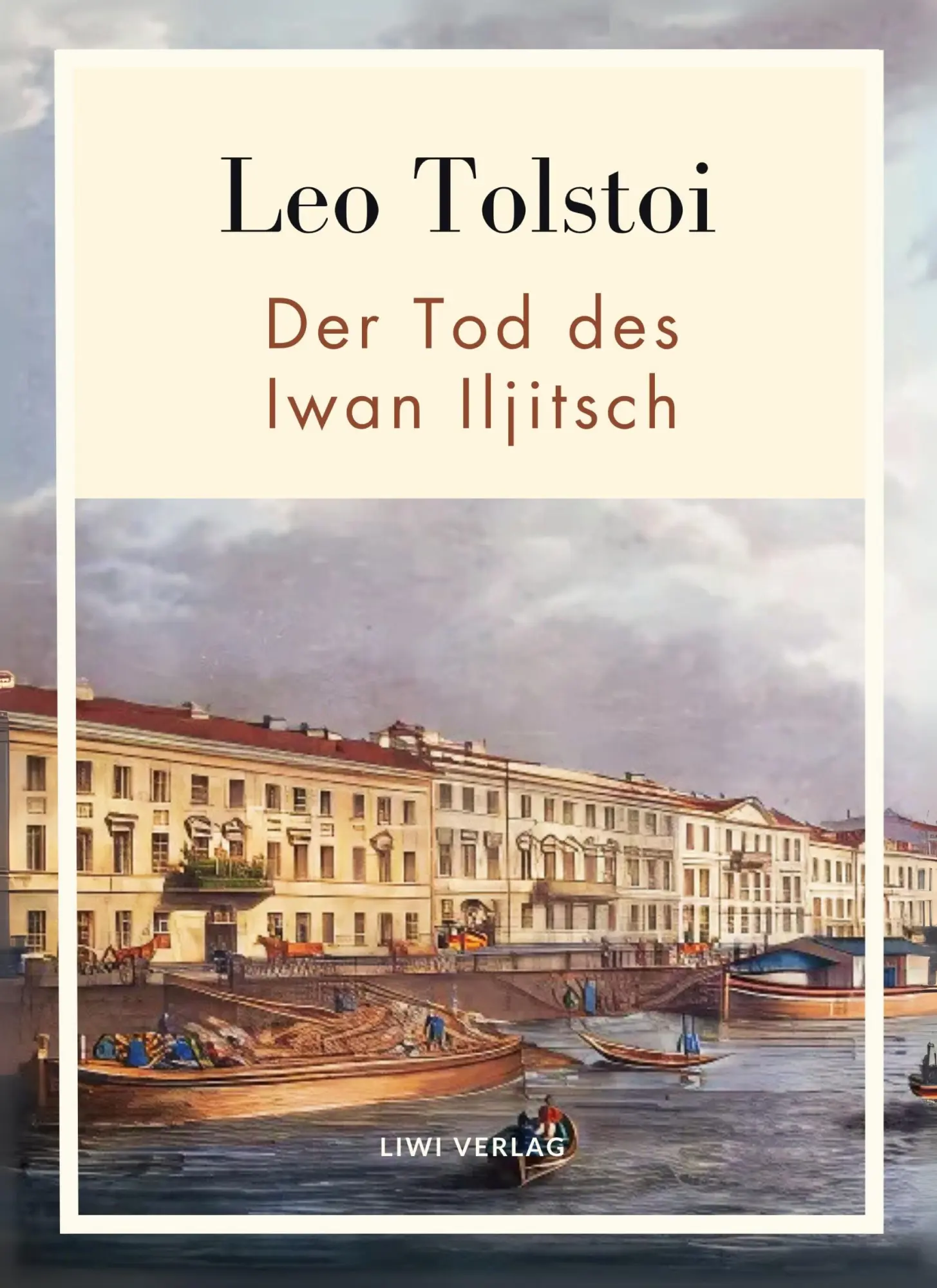 Cover: 9783753800295 | Leo Tolstoi: Der Tod des Iwan Iljitsch. Vollständige Neuausgabe | Buch